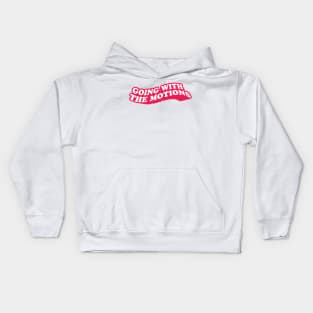 Going with the motions Kids Hoodie